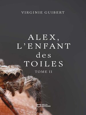 cover image of Alex, l'enfant des toiles--Tome II